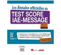 Les Annales Officielles Du Test Score Iae-Message