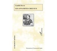 Les Annamites chez eux - Emmanuelle Radar - L'harmattan - broché - Roman