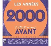 Les années 2000 C'était mieux avant