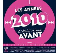 Les Années 2010, C'était Mieux Avant Édition Limitée CD
