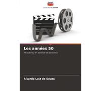 Les années 50: Hollywood en période de paranoïa