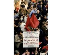 Les années 68: Le temps de la contestation