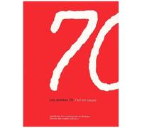 Les Années 70 : L'Art en cause