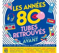 Les Années 80 C'était Mieux Avant - Tubes Retrouvés - Encore - Cd Album