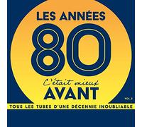 Les années 80, c'était mieux avant Volume 3 CD