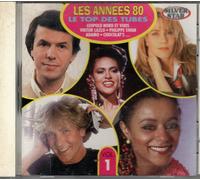 Les Annees 80/ Le Top Des Tubes Vol 1
