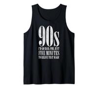 Les années 90 que j'y retournerais pendant cinq minutes de Débardeur
