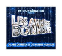 Les Annees Bonheur, Patrick Sebastien Presente...