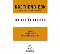 Les Années cachées Alexandre Grothendieck (Auteur)