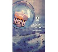 Claudie Gallay – Les Années cerises – Roman – Poche – Actes Sud