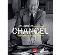 Les années Chancel - Radioscopie d'un passionné