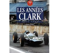 Les Annees Clark 1956-1965