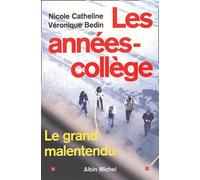 Les Années-collège : Le Grand malentendu