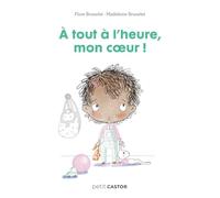 Les années crèche - À tout à l'heure mon coeur !