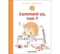 Les années crèche - Comment ça, non ?