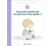 Les années crèche - Comment parler de la mort aux tout-petits ?