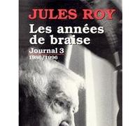 Les Années de braise: Journal 3 : 1986-1996