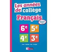 Les Années de Collège Français Tout pour Réussir - Nouveau programme 2016