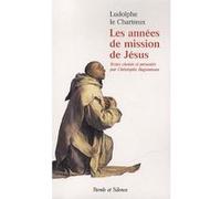 Les annees de mission de jesus Bagonneau C (Auteur)