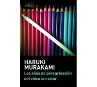 Les années de pèlerinage du garçon incolore (Murakami Haruki)