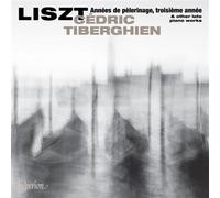 Les années de Pèlerinage III et autres œuvres tardives pour piano CD