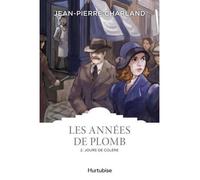 Les annees de plomb t 02 jours de colere - Jean-Pierre Charland - Hurtubise Hmh - broché - Roman