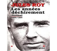 Les Années déchirement: Journal 1 : 1925-1965