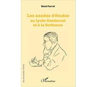 Les années d'études au lycée Condorcet et à la Sorbonne