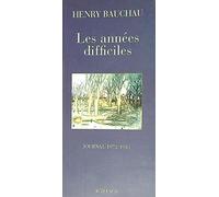 Les années difficiles: Journal (1972 - 1983)