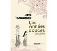 Les Années douces Elisabeth Suetsugu (Traduction), Jirô Taniguchi (Dessinateur), Hiromi Kawakami (Scénario)