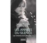 Les Années du silence T2: Les Chemins de la destinée
