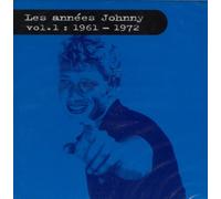Les Années Johnny - Vol. 1 - 1961-1972