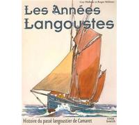 Les années langoustes - histoire du passé langoustier de Camaret-sur-Mer - Guy Malbosc - Coop Breizh - broché - Guide