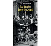 Les années Louis-le-Grand