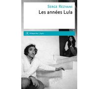 Les années Lula - Serge Rezvani - Philippe Rey - broché - Roman