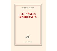 Les années manquantes - Jean-Noël Pancrazi - Gallimard - broché - Roman