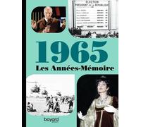 Les Années-Mémoire 1965