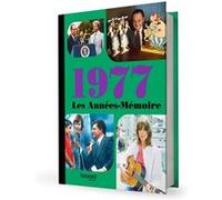 Les Années-Mémoire 1977
