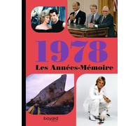 Les Années-Mémoire volume 1978: Beau livre grand format. Idée cadeau originale : livre anniversaire-176 pages. +300 photos d'époque.