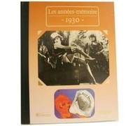 Les Années-Mémoires 1930 Blanchard, Albert (Auteur)