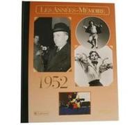Les Années-Mémoires 1952 Calon, Olivier (Auteur)