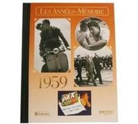 Les Années-Mémoires 1959 Calon, Olivier (Auteur)