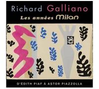 Les années Milan d'Edith Piaf à Astor Piazzolla CD