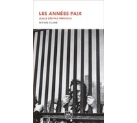 Les années Paix Salle des pas perdus II - Michel Claise - Genese - Poche - Roman