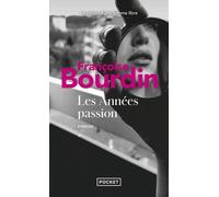 Les années passion - Françoise Bourdin - Pocket - Poche - Roman
