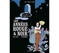 Les Années rouge et noir tome 3 : Bacchelli