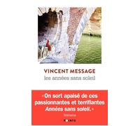 Les Années sans soleil - Vincent Message - Points - Poche - Roman