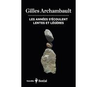 Les années s'écoulent lentes et légères