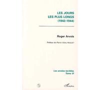 Les Annees Terribles - Tome 6, Les Jours Les Plus Longs