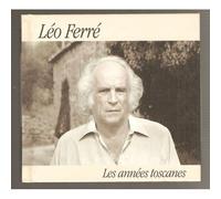 Les Années Toscanes